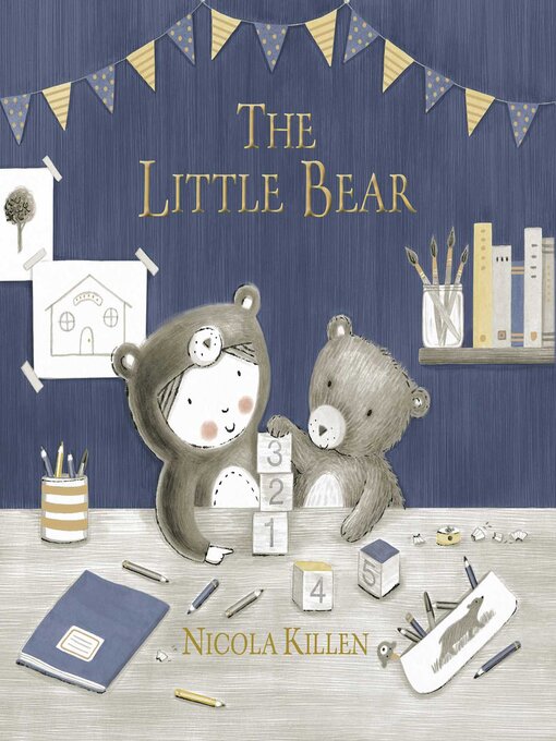 Title details for The Little Bear by Nicola Killen - Available